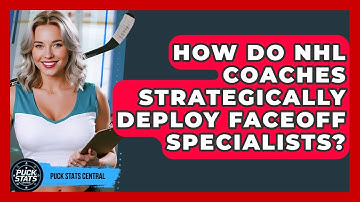 How Do NHL Coaches Strategically Deploy Faceoff Specialists? - Puck Stats Central
