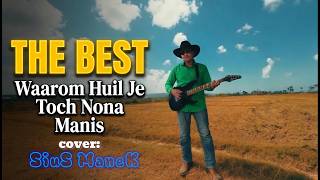 THE BEST // WAAROM HUIL JE TOCK NONA MANIS //COVER SIUS MANEK