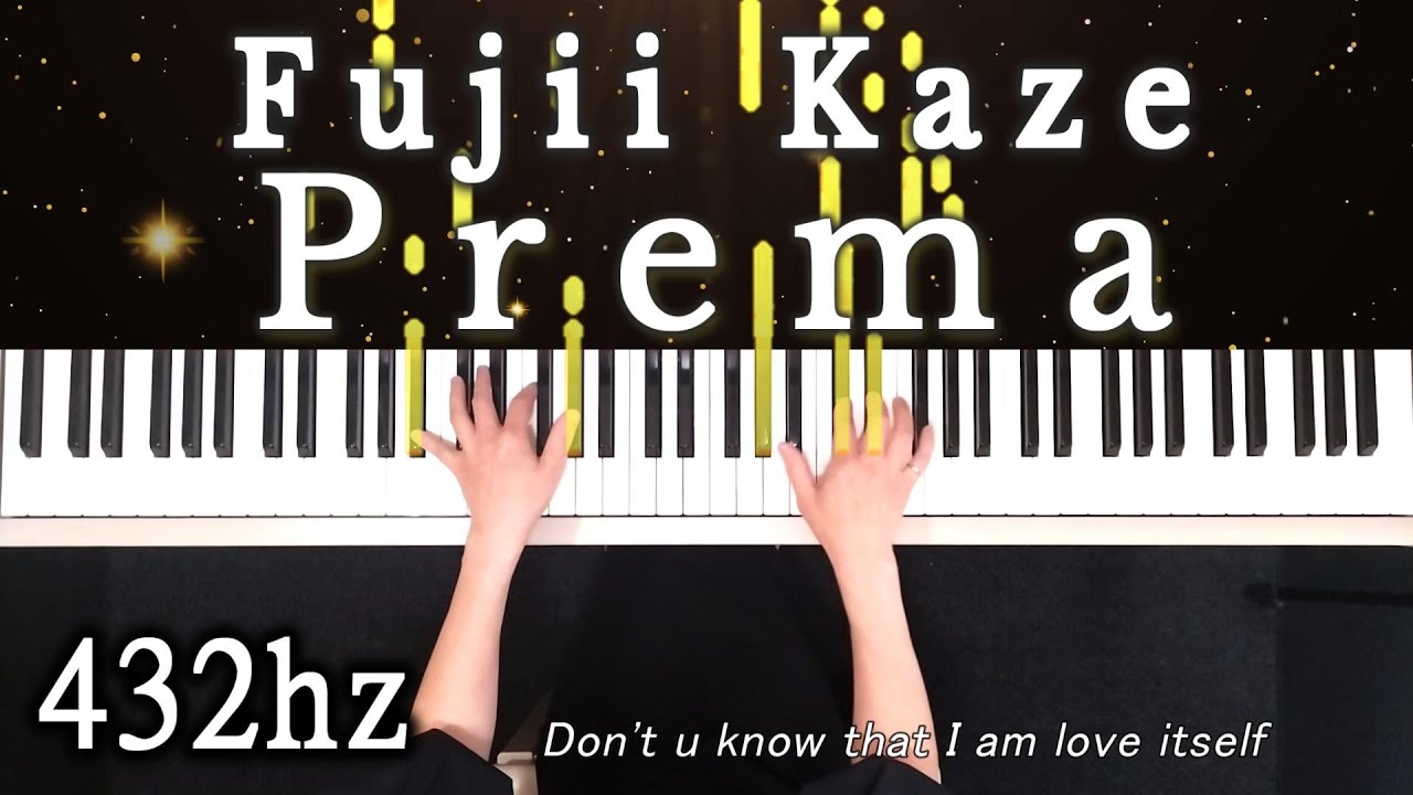 藤井風 Prema-Fujii Kaze Piano cover/sheetmusic/PianoTutorial 432Hz