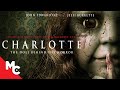 Charlotte  full horror movie  evil doll