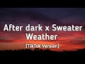 After Dark X Sweater Weather Lyrics Touch My Neck And I Ll Touch Yours TikTok Version After Dark X Sweater Weather Lyrics Touch My Neck And I Ll Touch Yours TikTok Version