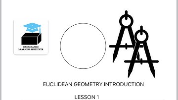 EUCLIDEAN GEOMETRY INTRO |GRADE 11| LESSON 1