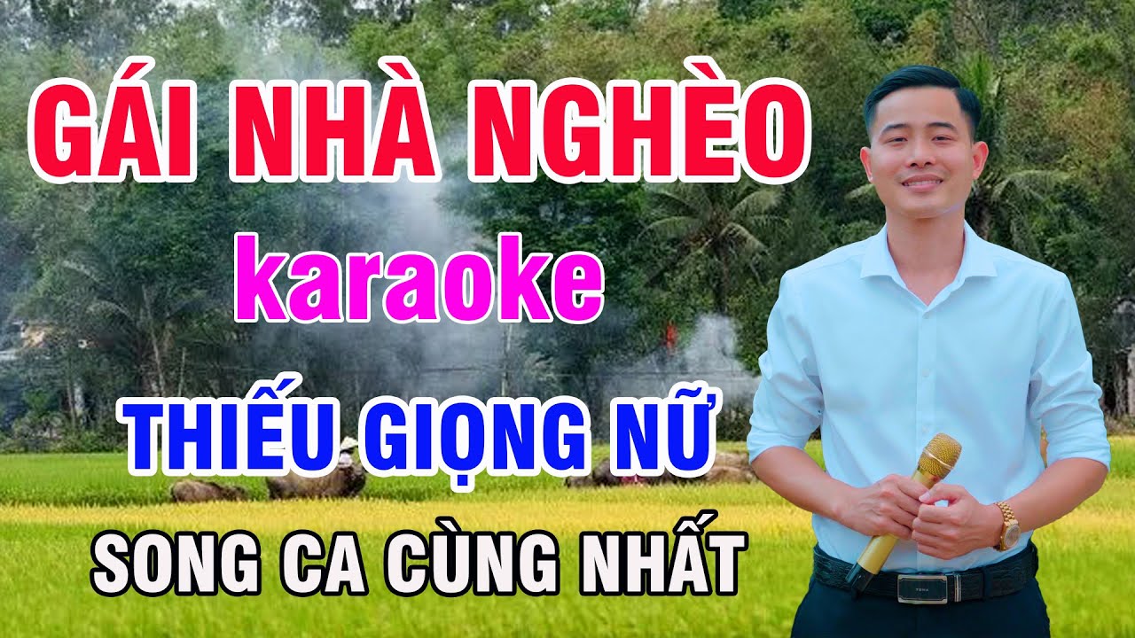 GÁI NHÀ NGHÈO - Karaoke Thiếu Giọng Nữ | Nguyễn Nhất Nhạc Sống