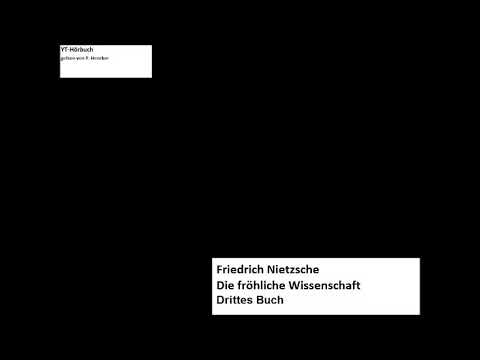 Let's Read - Friedrich Nietzsche - Die fröhliche Wissenschaft - Drittes Buch
