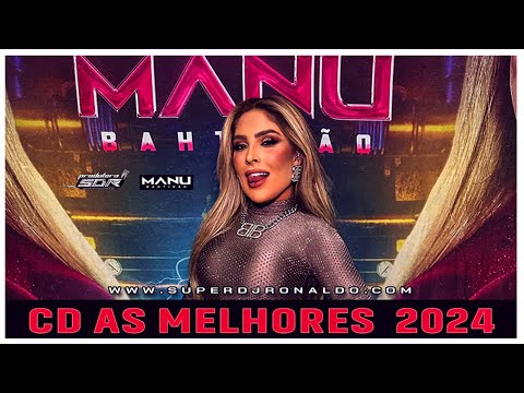 MANU BAHTIDÃO - CD MELODY AS MELHORES DA MANU BAHTIDÃO 2024