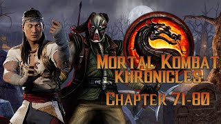 Mortal Kombat Khronicles: Chapters 71-80