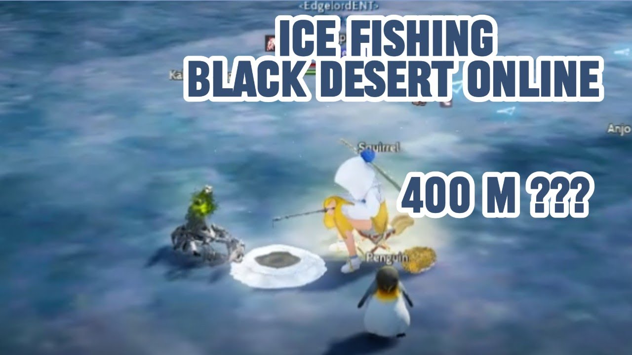 BDO Event ICE Fishing for 1 Hours 489M ? 100 Fishing Rod EZ Money