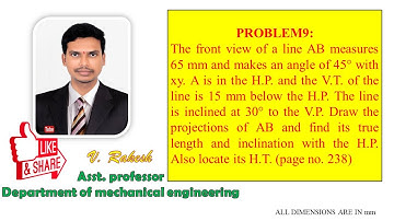 PROBLEM 9, PROJECTIONS OF STRAIGHT LINES 2 SOLUTIONS (ENGINEERING DRAWING BY N.D.BHATT TEXTBOOK)