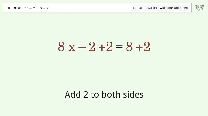 Linear equation with one unknown: Solve 7x-2=8-x step-by-step solution