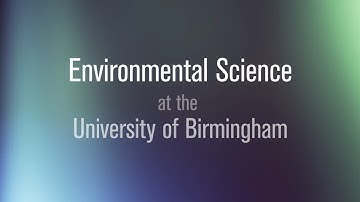 Study Environmental Sciences at the University of Birmingham