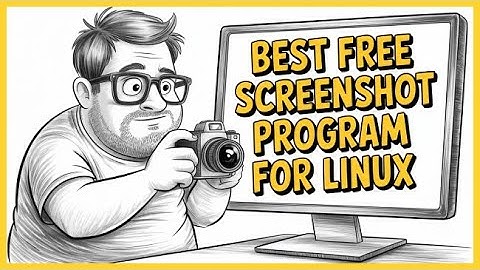 Best FREE Screenshot Program For Linux Mint