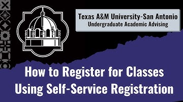 How to Register for Classes using Self-Service Registration
