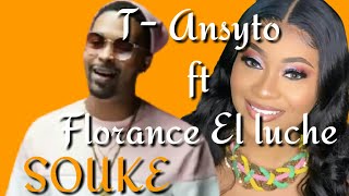 SOUKE T-Ansyto x Florence El Luche (Lyrics)