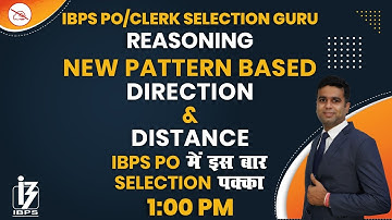Reasoning | IBPS PO/CLERK Selection Guru | By Kartik Mahendras | Direction & Distance | 1:00 pm
