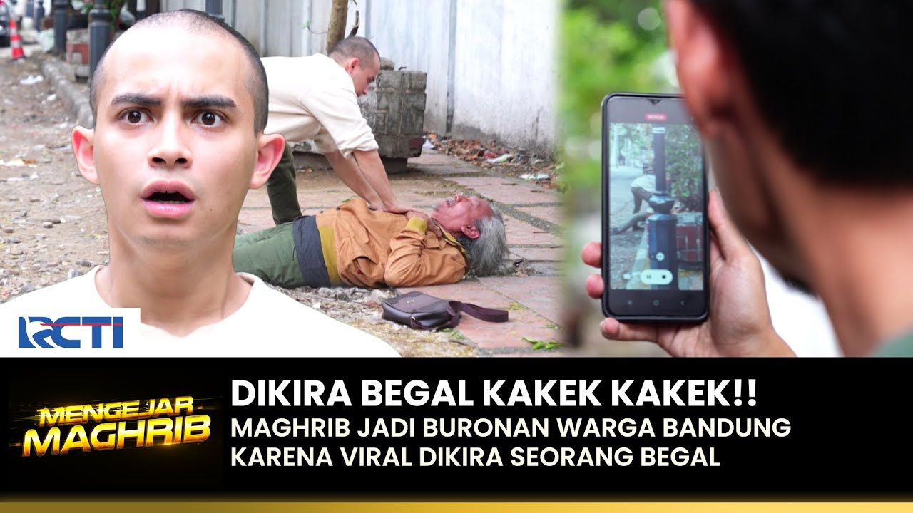 VIRAL DIKIRA BEGAL!! Awal Mula Maghrib Hidup Sebagai Buronan | MENGEJAR MAGHRIB | EPS 01 (1/3)