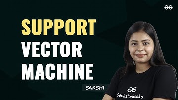 Support Vector Machine | Machine Learning Series | GATE 2025 | GeeksforGeeks