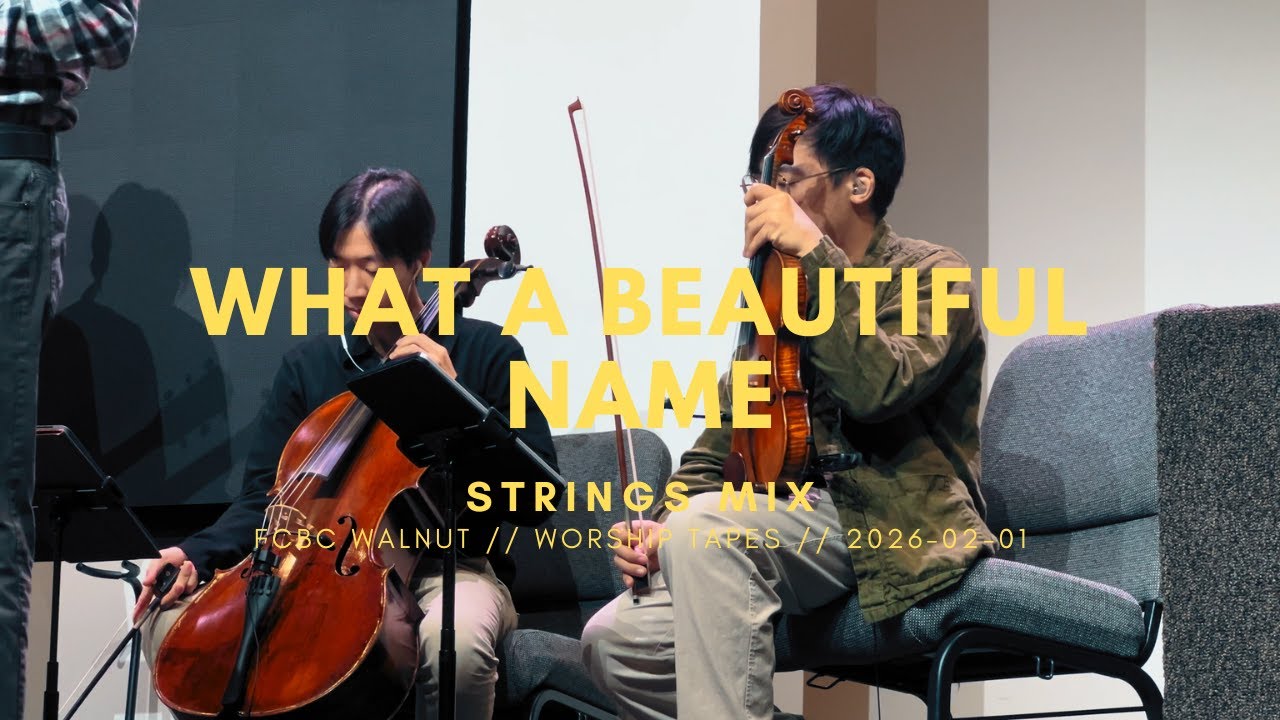 String Based Names 2026.02.01 | What a Beautiful Name (Strings Mix) - YouTube