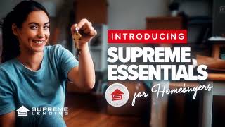 Introducing Supreme Essentials for Homebuyers by Supreme Lending Southeast 59 views 3 months ago 1 minute, 38 seconds