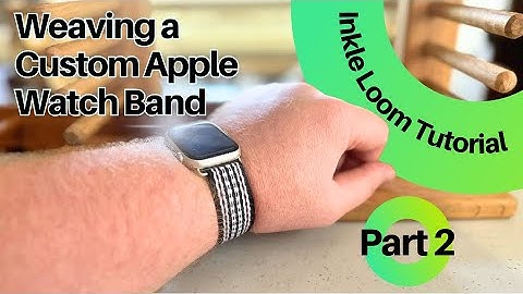 Custom Apple Watch Band on an Inkle Loom (Part 2: Attach the Hardware and Finish the Band