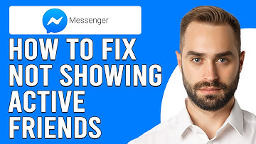 How To Fix Facebook Messenger Not Showing Active Friends (Troubleshooting Guide To Solve The Issue)