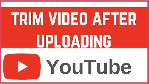 How to Trim YouTube Video After Uploading | Edit Uploaded Videos Without Re-Uploading (2025)