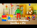 Cabeça Ombro Joelho e Pés com legenda - Head Shoulders Knees and Toes in Portuguese