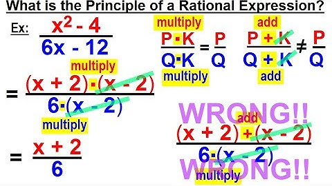 Algebra - Ch. 10: Rational Expressions (4 of 35) What is the Principle of a Rational Expression?