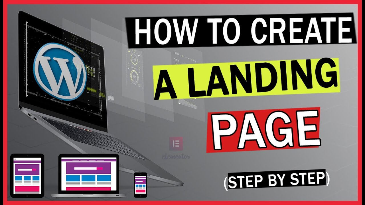 How to Create a Landing Page - Step by Step Tutorial - YouTube