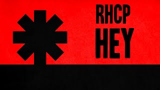 Video thumbnail of "Red Hot Chili Peppers - Hey (Lyrics)"