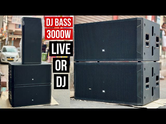 3000w की DJ Bass तगड़ा Punch और Long Throw class=