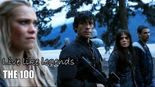 The 100 Live Like Legends