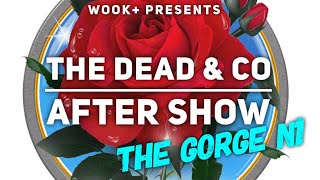 Dead & CO. Setlist Recap The Gorge Amphitheatre Night 01 - 07/07/23 George, WA
