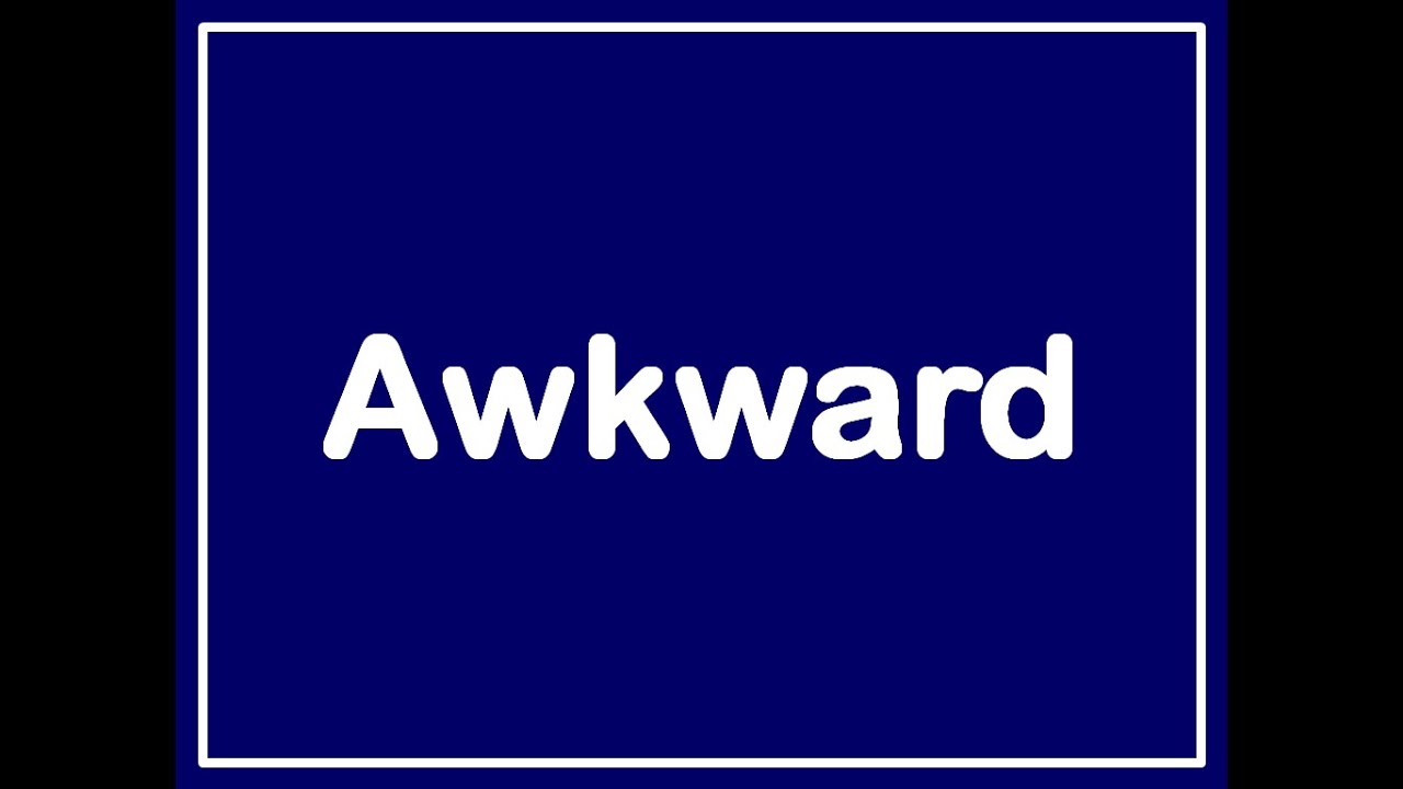 vocabulary-builder-awkward-pronunciation-meaning-antonyms