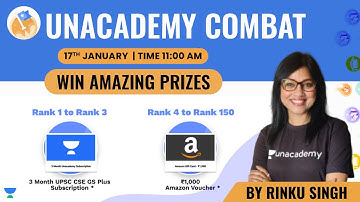 Unacademy Combat on 17th Jan at 11:00 AM | UPSC CSE/IAS 2021 | Rinku Singh