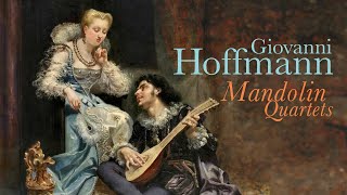 Hoffmann: Mandolin Quartets