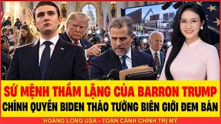 THIÊN THẦN GIẤU MẶT & SỨ MỆNH THẦM LẶNG BARRON TRUMP, CHÍNH QUYỀN BIDEN THÁO TƯỜNG BIÊN GIỚI ĐEM BÁN