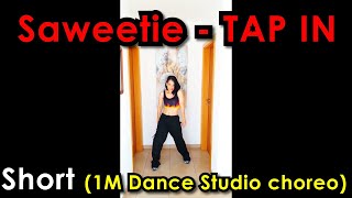 SAWEETIE - 'TAP IN' | Short Cover (1Million Dance Studio Choreography)