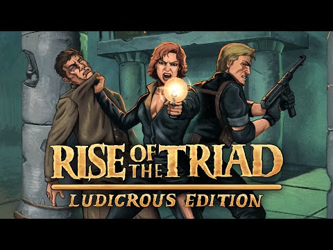Rise of the Triad: LUDICROUS EDITION - Reveal Trailer
