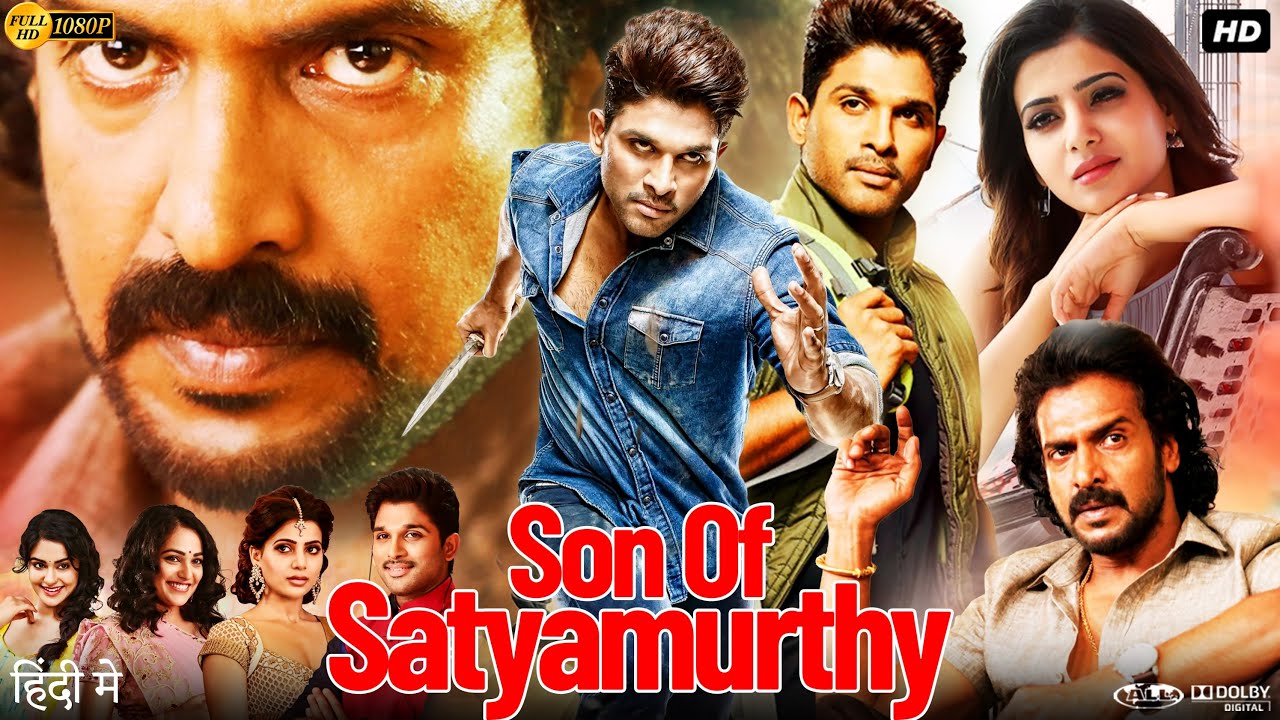 Son Of Satyamurthy Full Movie Hindi Dubbed Allu Arjun Son Of Satyamurthy Full Movie In Hindi Dubbed | Allu Arjun | | Upendra