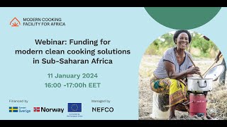Webinar: Funding for modern clean cooking solutions in Sub-Saharan Africa