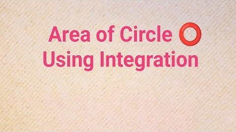 Area of Circle Using Integration #maths #mathematics #math #calculus #integration #viral #shorts