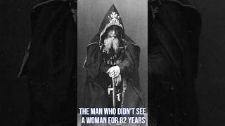 The monk who never saw a woman