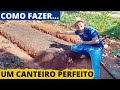 COMO FAZER O CANTEIRO PERFEITO PARA HORTA EM 5 PASSOS. O SEGREDO PARA O SUCESSO DA SUA HORTA! (Ep24)