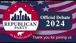 Republican Party of Bexar County Debate 2024