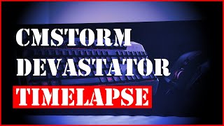 CMStorm Devastator Disassemble/Assemble Timelapse