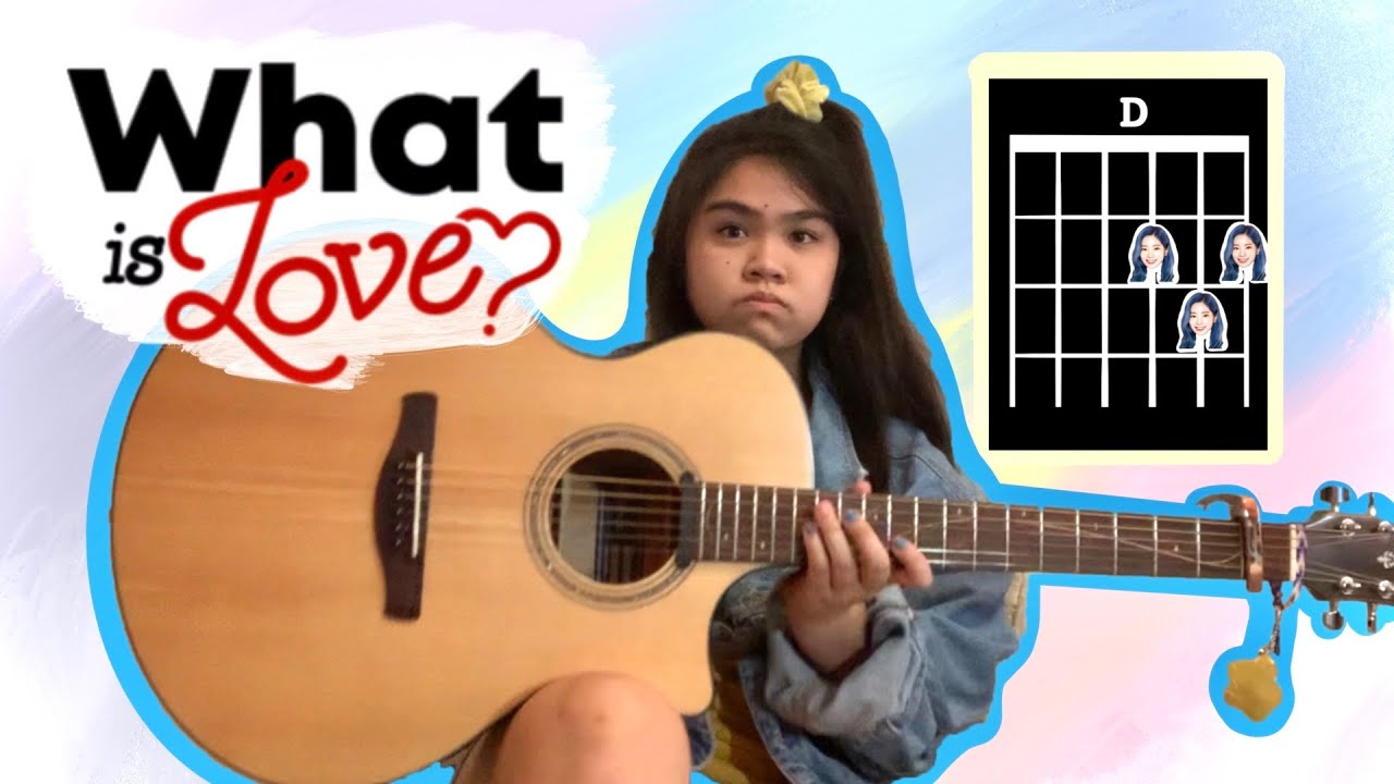 [Guitar Tutorial] What Is Love - Twice