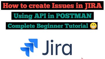 How to create issues using JIRA REST API complete tutorial using postman with basic/Oauth creds#jira