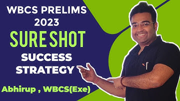 WBCS Prelims Sure Shot Success Strategy | Baap Strategy | @AbhirupDreamBig Abhirup Bhattacharjee