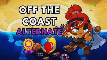 BTD6 ALTERNATE BLOONS ROUNDS | NO POWERS | NO MONKEY KNOWLEDGE | OFF THE COAST
