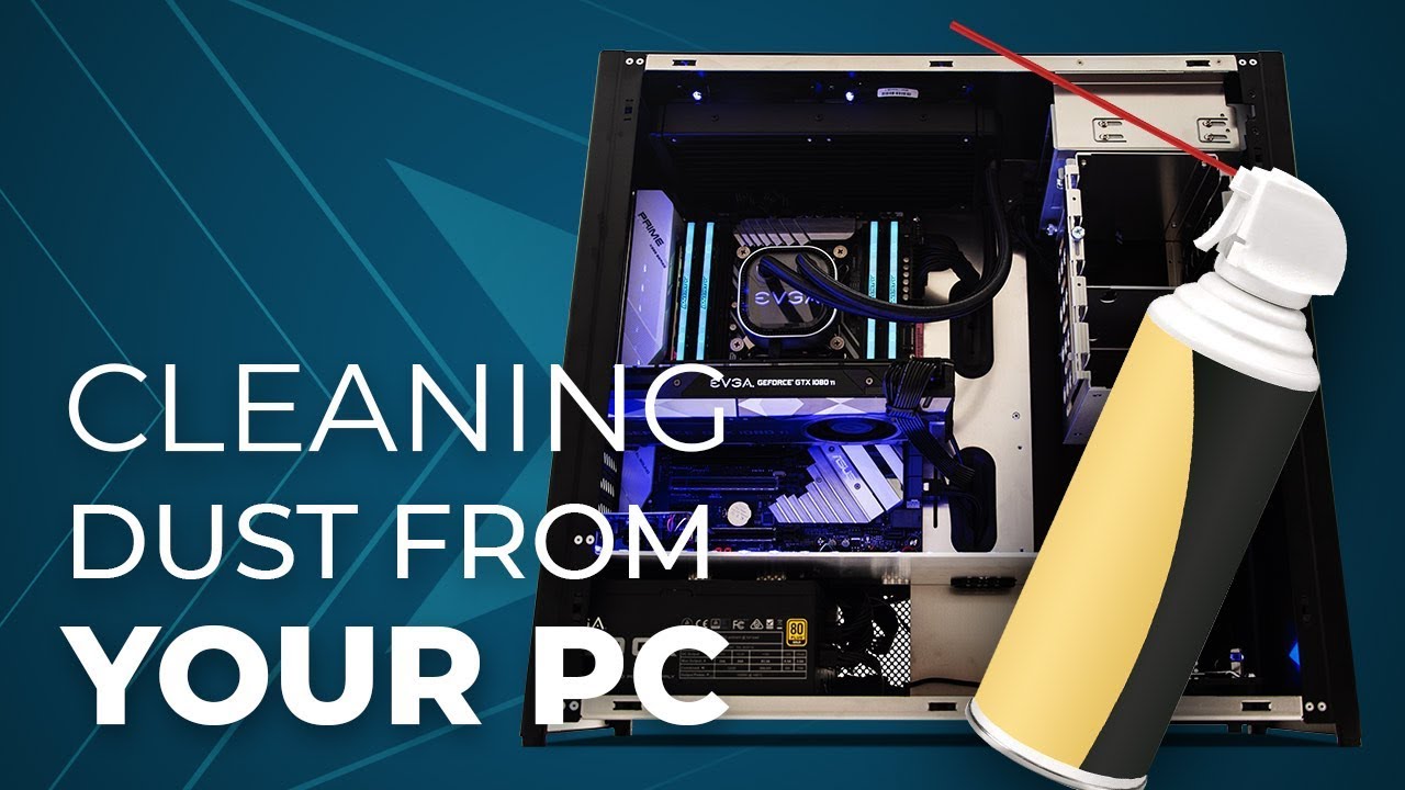 How to clean dust from your PC